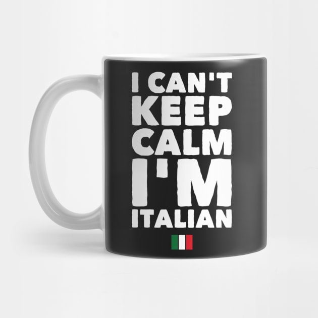 I can't keep calm I'm Italian by captainmood